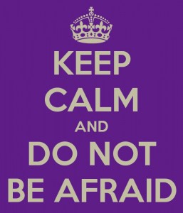 keep-calm-and-do-not-be-afraid