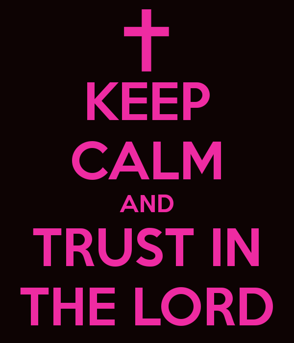 keep-calm-and-trust-in-the-lord-40